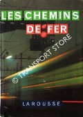 Les Chemins de Fer by WEIL, Pierre